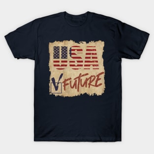 USA. Vote for the Future T-Shirt